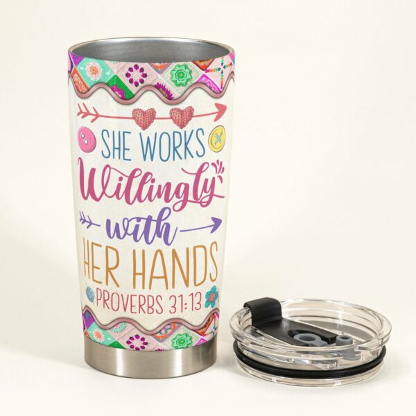 She Works Willingly With Her Hands - Personalized Tumbler Cup - Birthday Gift For Crocheters