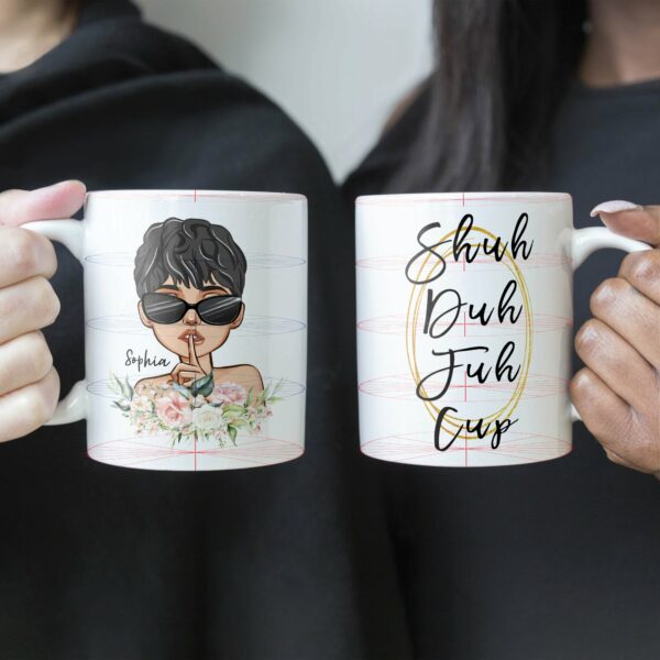 Shuh Duh Fuh Cup - Personalized Tumbler Cup - Birthday Gift Funny Gift For Girls, Friends, Coffee Lovers