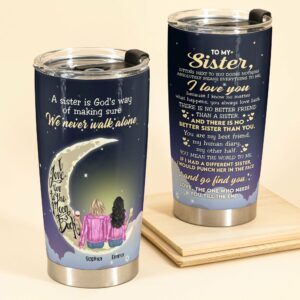 Sister We Never Walk Alone - Personalized Tumbler Cup - Gift For Sisters - Girl Back Sitting