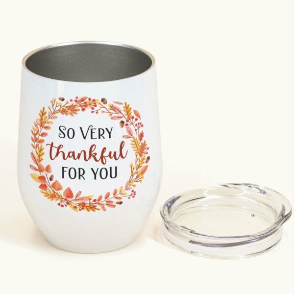 So Very Thankful For You - Personalized Wine Tumbler - Thanksgiving Gift For Besties