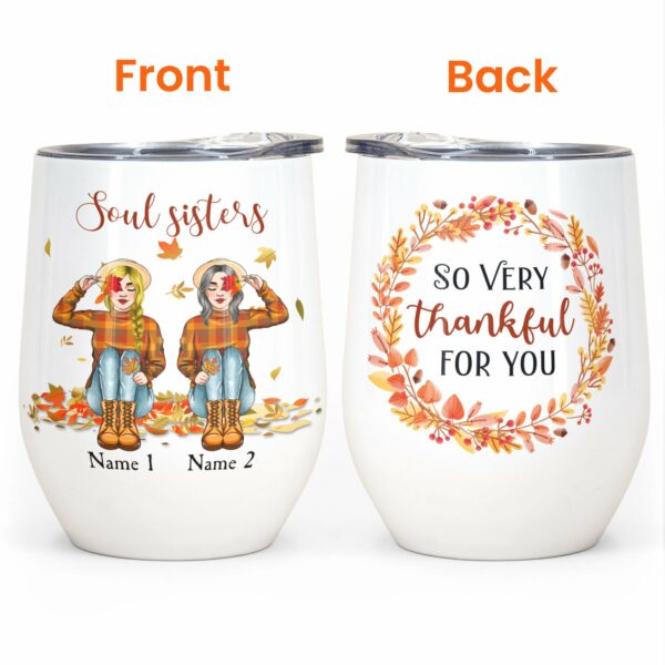 So Very Thankful For You - Personalized Wine Tumbler - Thanksgiving Gift For Besties