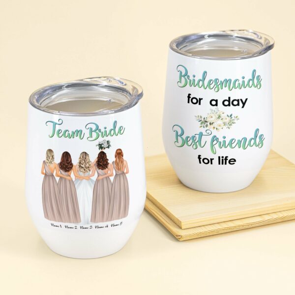 Team Bride - Personalized Wine Tumbler - Gift For Bridesmaids - Brides & Bridesmaids