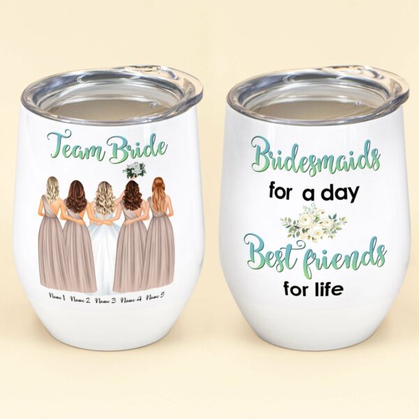 Team Bride - Personalized Wine Tumbler - Gift For Bridesmaids - Brides & Bridesmaids