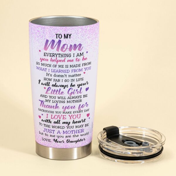 Thank You For Being My Mom - Personalized Tumbler Cup - Christmas Gift For Mom, Mother