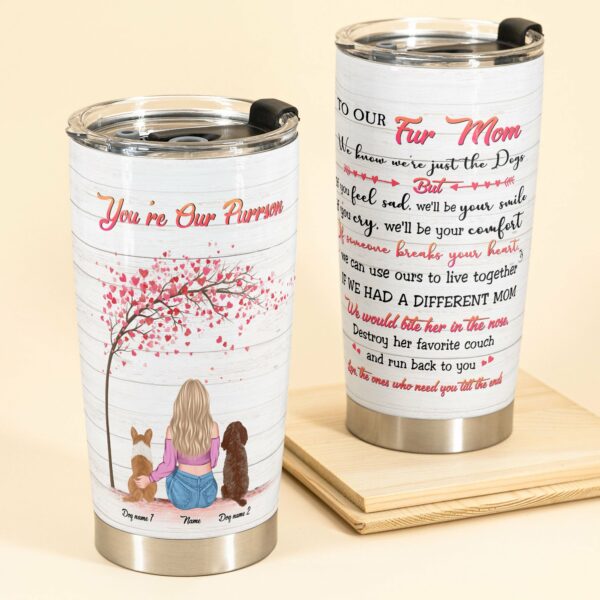 To My Fur Mom - Personalized Tumbler Cup - Gift For Dog Moms - Girl Back & Dog Back