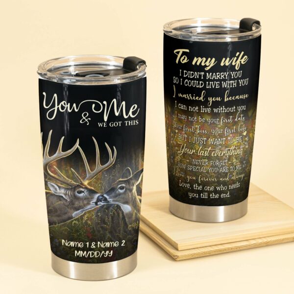 To My Wife I Didn't Marry You So I Could Live With You , Couple Custom Wine Tumbler, Gift For Hunting Lovers, Partner, Couple Anniversary Gift, Husband & Wife-Macorner