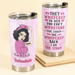 Unbreakable Nurses - Personalized Tumbler Cup - Gift For Nurse - Nurse