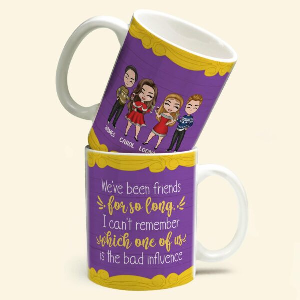 We've Been Friends For So Long - Personalized Mug - Christmas Gift For Friends