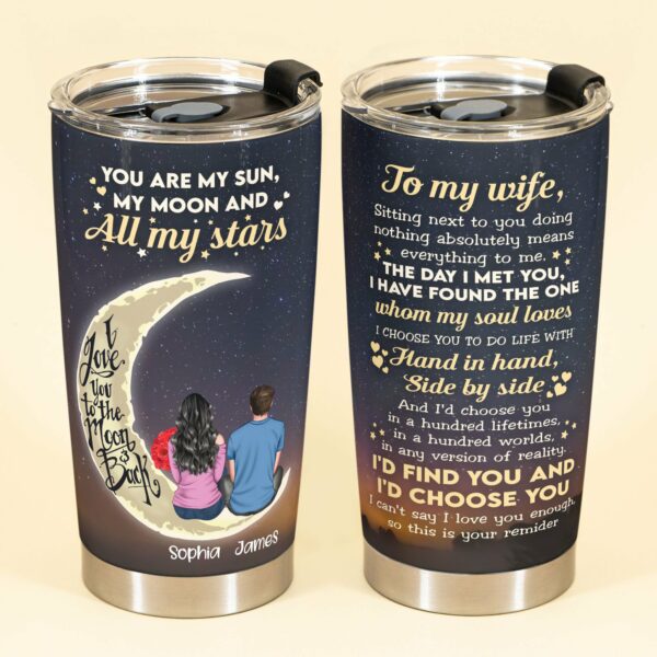 You Are My Moon My Stars - Personalized Tumbler Cup - Gift For Spouse - Couple Back Sitting