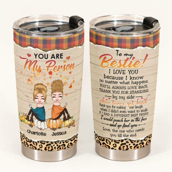 You Are My Person - Personalized Tumbler Cup - Fall Season Gift For Besties - Cartoon Autumn Friends