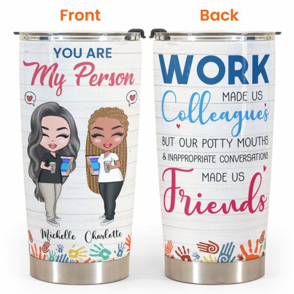 You Are My Person - Personalized Tumbler Cup - Gift For Friends