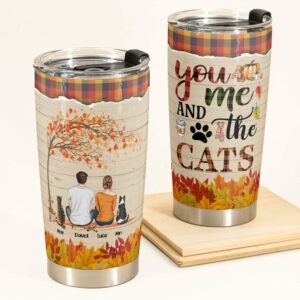 You and Me and The Cats - Personalized Tumbler Cup - Anniversary Gift For Cat Owner - Fall Season