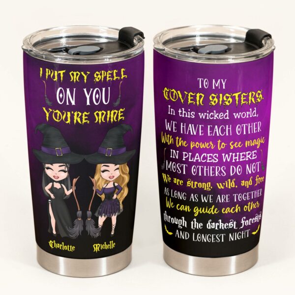 You're My Coven Sisters - Personalized Tumbler Cup - Halloween Gift For Besties