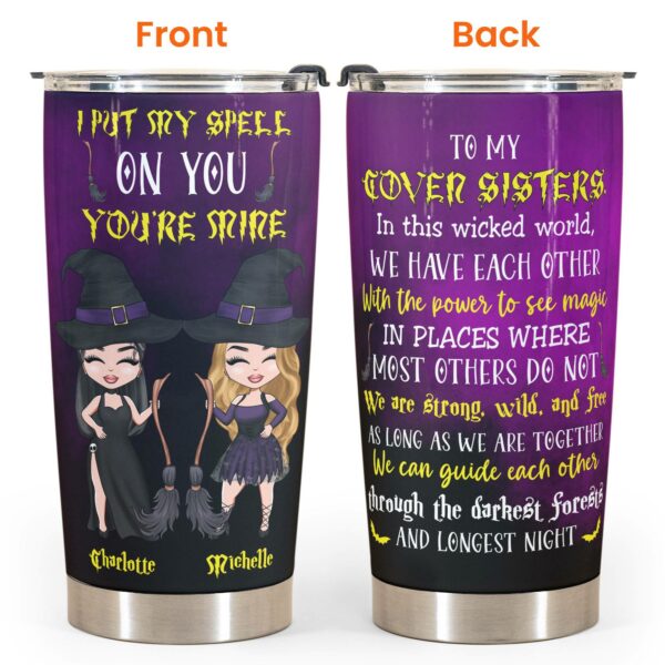 You're My Coven Sisters - Personalized Tumbler Cup - Halloween Gift For Besties