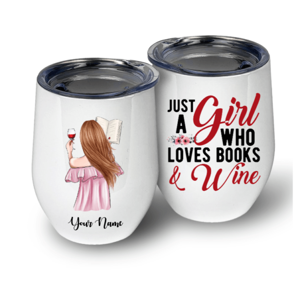 Just A Girl Who Loves Books And Wine Tumbler-Macorner