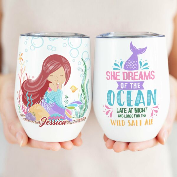 She Dreams Of The Ocean Late At Night, Mermaid Wine Tumbler Custom, Gift for Mermaid Lovers-Macorner