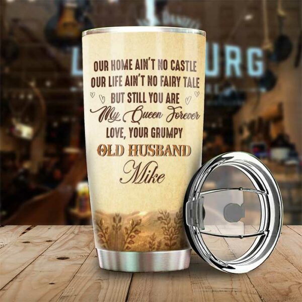 To My Wife - You Are My Queen Forever - Gift For Couples, Personalized Tumbler.