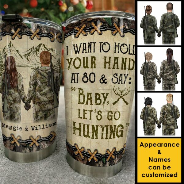 Baby Let's Go Hunting - Gift For Hunting Couples, Personalized Tumbler.